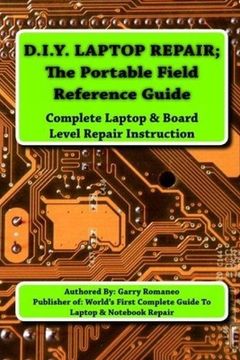 portada D.I.Y Laptop Repair; The Portable Field Reference Guide (en Inglés)