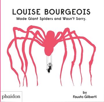 portada Louise Bourgeois Made Giant Spiders and Wasn't Sorry. 