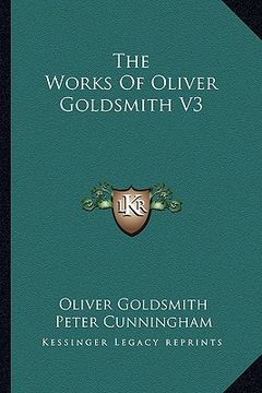 portada the works of oliver goldsmith v3 (en Inglés)