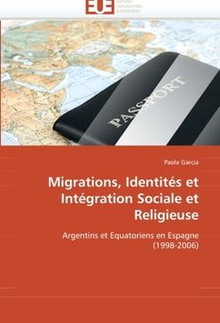 portada Migrations, Identites Et Integration Sociale Et Religieuse