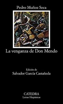 portada La Venganza De Dan Mendo (Letras Hispanicas)