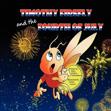 portada timothy firefly and the fourth of july