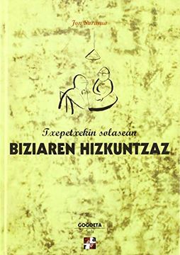 portada Txepetxeikin Solasean, Biziaren Hizkuntzaz (en Euskera)