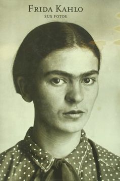 portada Frida Kahlo sus Fotos