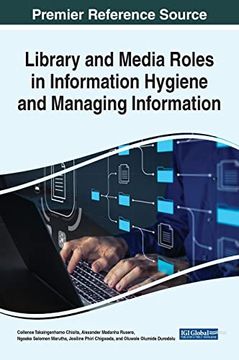 portada Library and Media Roles in Information Hygiene and Managing Information (en Inglés)
