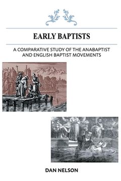portada A Comparative Study of the Anabaptist and English Baptist Movements (en Inglés)