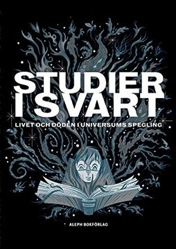 portada Studier i Svart: Livet och Döden i Universums Spegling: 2 (Fantastikens Mörker och Ljus) (in Swedish)