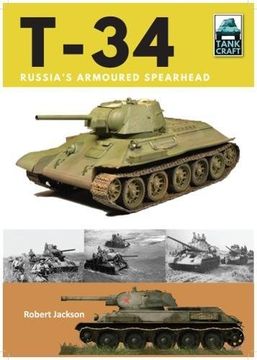 portada T-34: Russia's Armoured Spearhead (Tankcraft) (en Inglés)