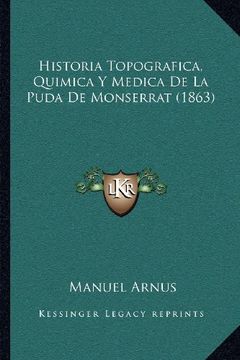 portada Historia Topografica, Quimica y Medica de la Puda de Monserrat (1863)
