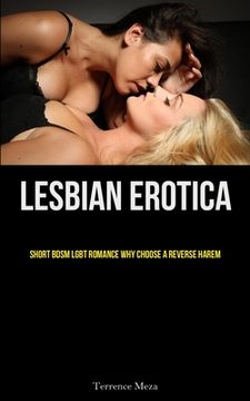 portada Lesbian Erotica: Short BDSM LGBT Romance Why Choose A Reverse Harem (en Inglés)