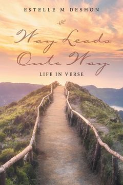 portada Way Leads onto Way: Life in Verse (in English)