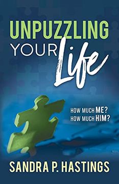 portada Unpuzzling Your Life: How Much me? How Much Him? (en Inglés)