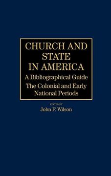 portada Church and State in America: The Colonial and Early National Periods (in English)