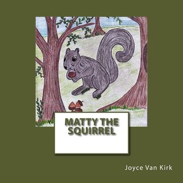 portada Matty the Squirrel (en Inglés)