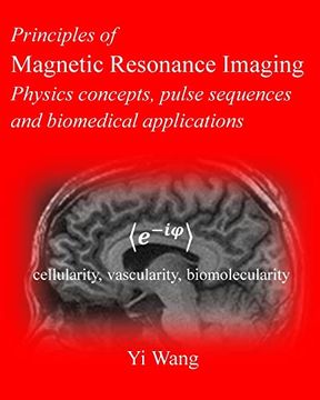 portada Principles of Magnetic Resonance Imaging: Physics Concepts, Pulse Sequences, & Biomedical Applications (en Inglés)