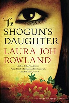 portada The Shogun'S Daughter: A Novel of Feudal Japan: 17 (Sano Ichiro) (in English)