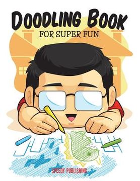 portada Doodling Book For Super Fun (en Inglés)
