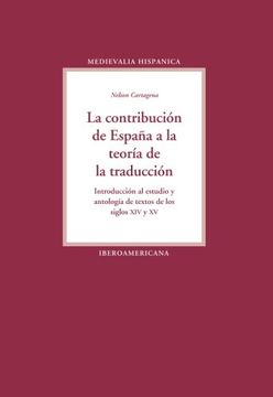 portada La Contribución de España a la Teoria de la Traducción. (Medievalia Hispanica)