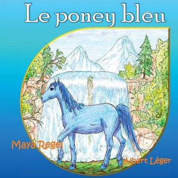 portada Le poney bleu (en Francés)