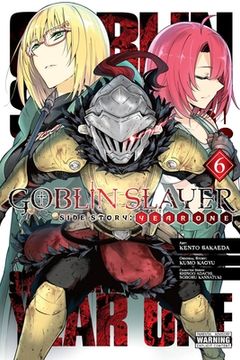 portada Goblin Slayer Side Story: Year One, Vol. 6 (Manga) (Goblin Slayer Side Story Year One, 6) 