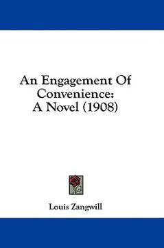 portada an engagement of convenience: a novel (1908) (en Inglés)