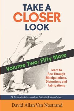 portada Take A Closer Look: Volume Two: Fifty More (en Inglés)