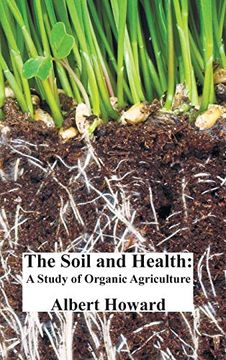 portada The Soil and Health: A Study of Organic Agriculture (in English)