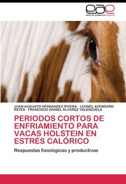 portada Periodos Cortos de Enfriamiento Para Vacas Holstein En Estres Calorico