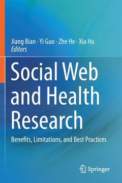 portada Social Web and Health Research: Benefits, Limitations, and Best Practices (en Inglés)