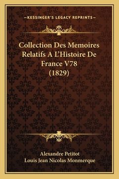 portada Collection Des Memoires Relatifs A L'Histoire De France V78 (1829) (en Francés)