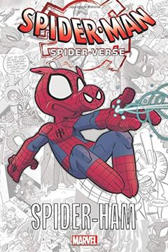 Libro Spider-Man: Spider-Verse - Spider-Ham De Tom Defalco; Steve Skeates;  Ralph Macchio - Buscalibre