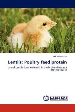 portada lentils: poultry feed protein (in English)