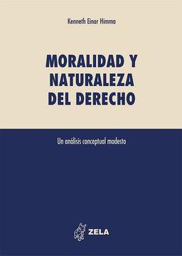 Moralidad y naturaleza del derecho (in Spanish)
