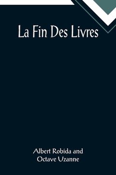 portada La Fin Des Livres (in English)