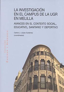 portada La Investigación ene l Campus de la ugr en Melilla (in Spanish)