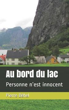 portada Au bord du lac: Personne n'est innocent (in French)