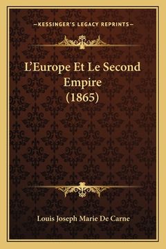 portada L'Europe Et Le Second Empire (1865) (in French)