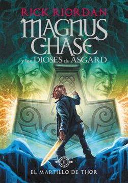 Libro El martillo Thor (Magnus Chase y los de Asgard 2), Rick Riordan, ISBN 9789873820601. Comprar en Buscalibre