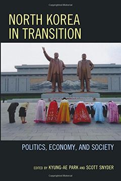 portada North Korea in Transition: Politics, Economy, and Society 