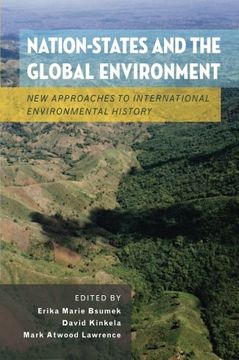 portada Nation-States and the Global Environment: New Approaches to International Environmental History 