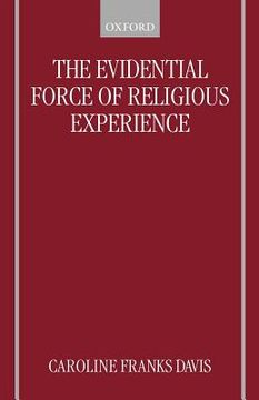 portada The Evidential Force of Religious Experience (en Inglés)