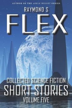 portada Collected Science Fiction Short Stories: Volume Five (en Inglés)