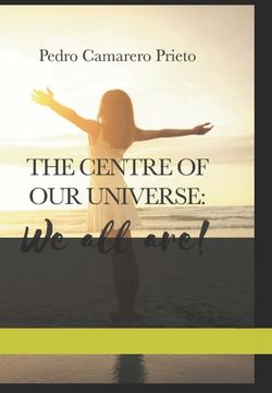 portada "The centre of our universe: We all are" (in English)