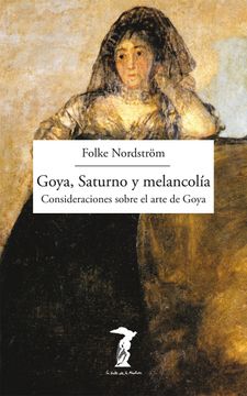 portada Goya, Saturno y Melancolía (in Spanish)