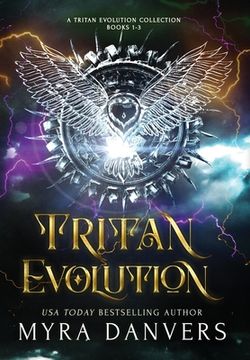 portada Tritan Evolution: A Tritan Evolution Collection, Books 1-3 (en Inglés)