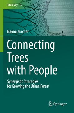 portada Connecting Trees with People: Synergistic Strategies for Growing the Urban Forest (in English)