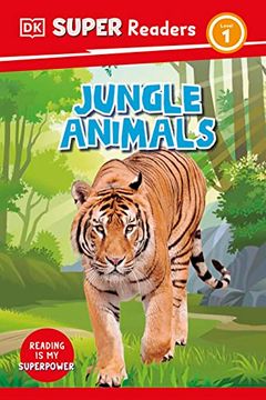 portada Dk Super Readers Level 1 Jungle Animals (en Inglés)