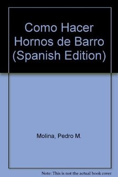 como hacer hornos de barro (in Spanish)