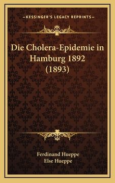 portada Die Cholera-Epidemie in Hamburg 1892 (1893) (in German)