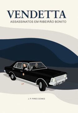 portada Vendetta: Assassinato em Ribeirão Bonito (en Portugués)